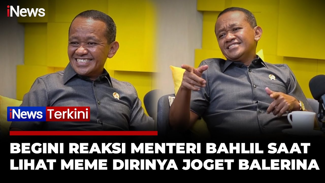 Tersenyum hingga Kaget! Reaksi Menteri Bahlil Lihat Meme Joget Balerina Viral | iNews Terkini (20/1)