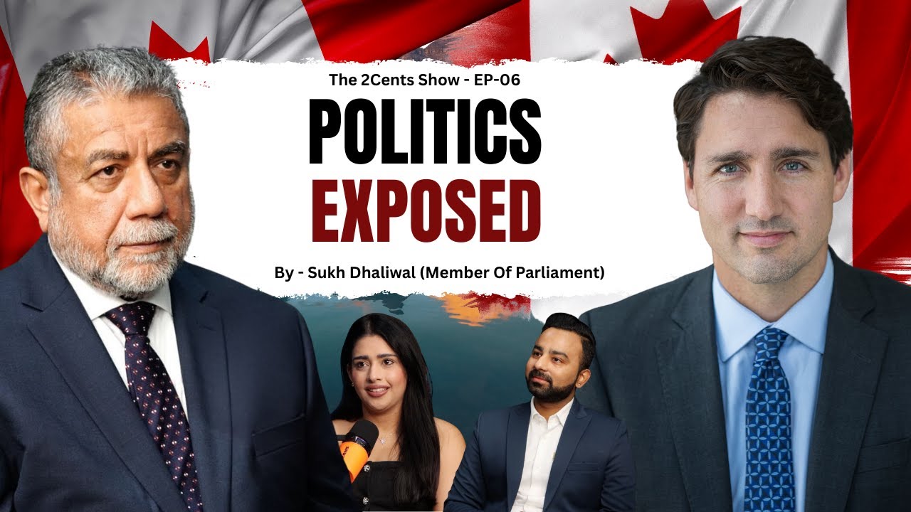 Is Canada SAFE Anymore? MP Sukh Dhaliwal Reveals What They're HIDING! 🚨 | EP06 - The2Cents Show