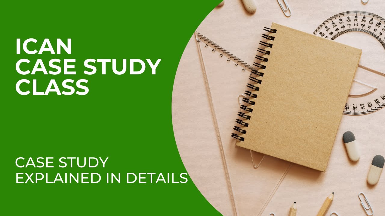 Case Study - Tips on Passing Case Study & Solution to a Practical Case