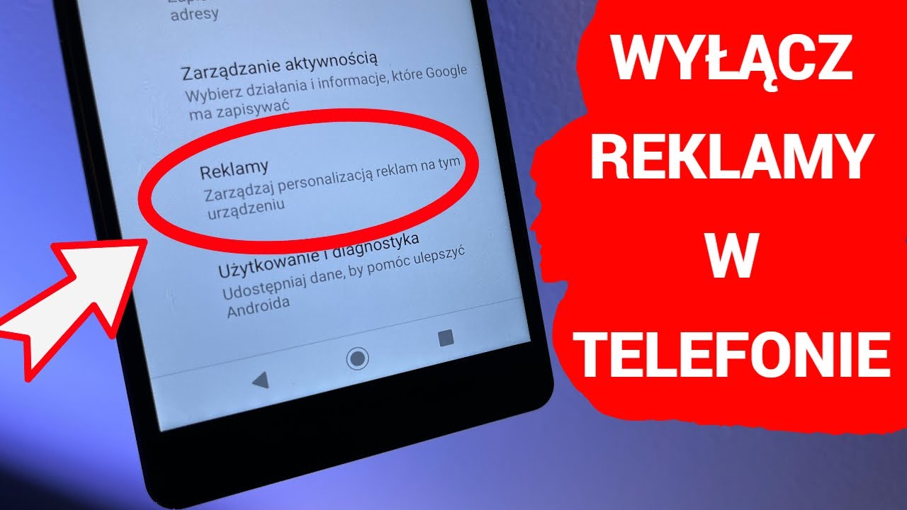 Wyłącz wszystkie reklamy na swoim telefonie