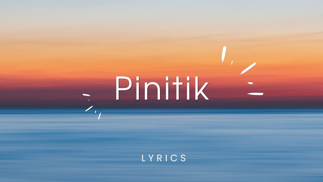 PINITIK Lyrics [Bisaya Worship Songs]