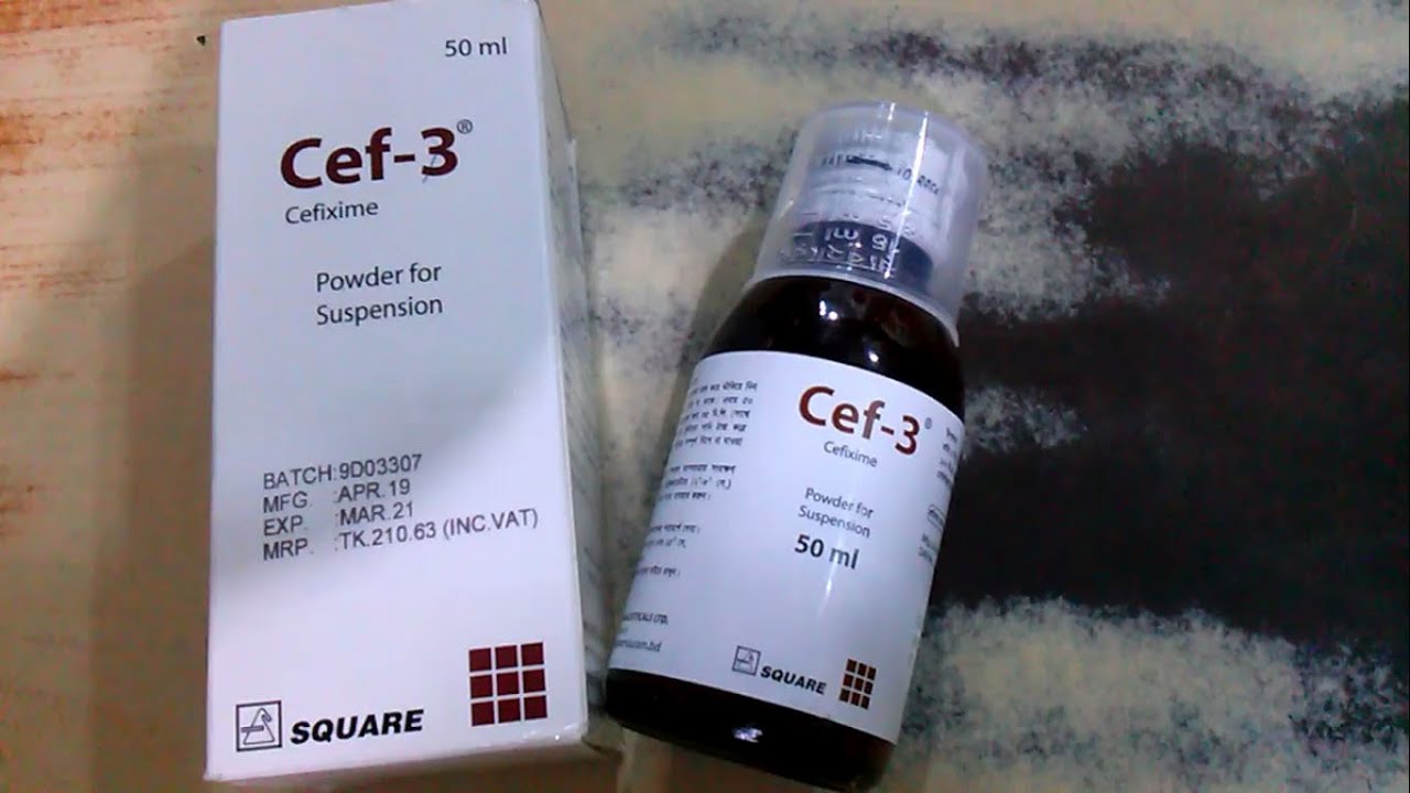 Cef-3 Powder for Suspension (Cefixime Trihydrate) || Square Pharmaceuticals Ltd.
