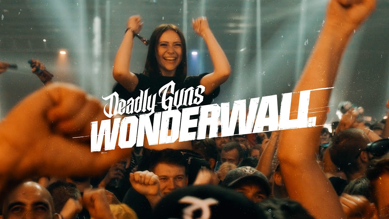 Deadly Guns - Wonderwall (Official Videoclip)