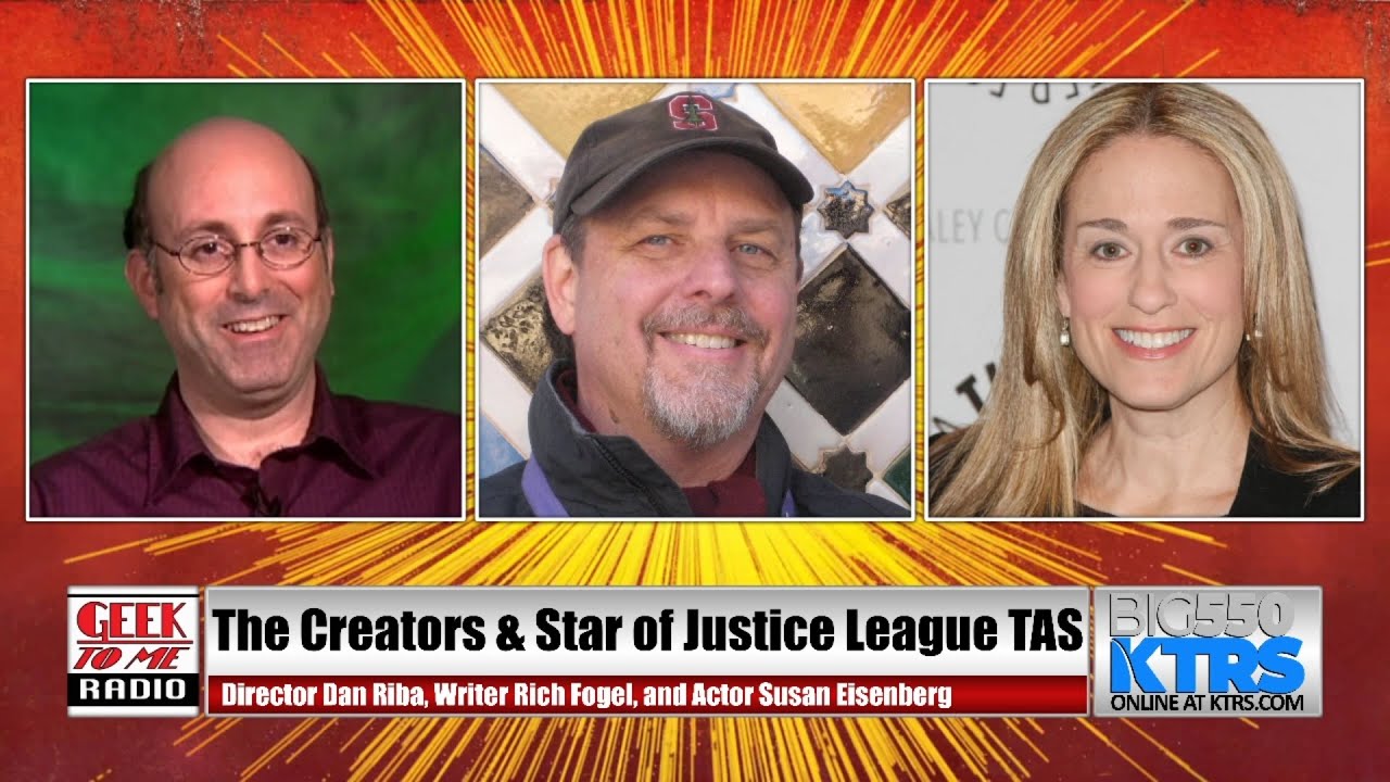 294-The Creators and Star of Justice League TAS-Susan Eisenberg, Dan Riba, and Rich Fogel