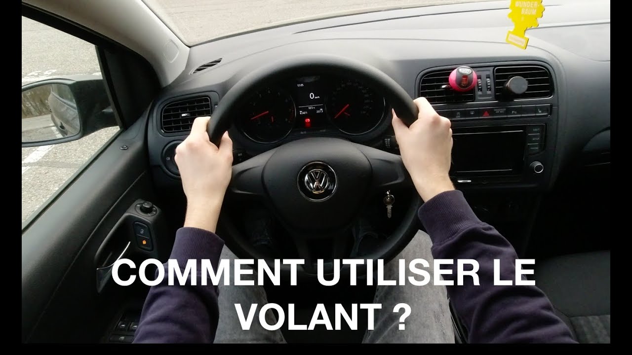 COMMENT UTILISER LE VOLANT ? - Comment conduire une voiture automatique ou manuelle.