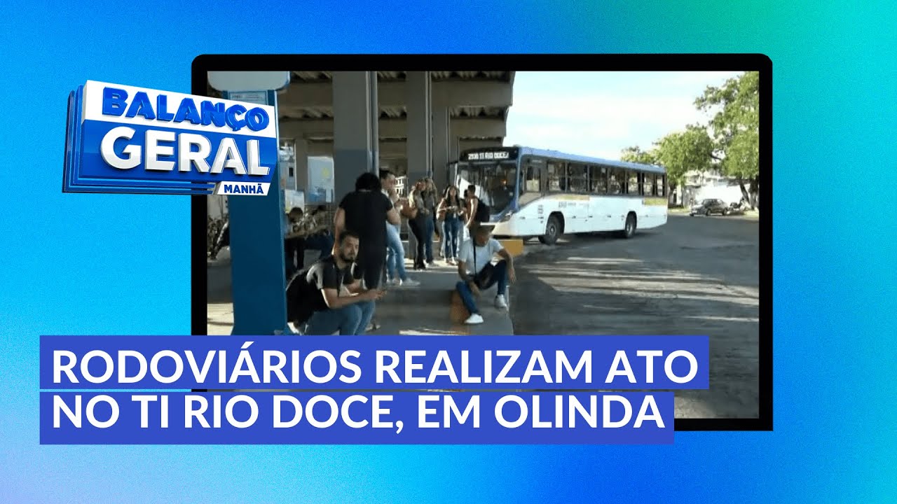 Rodoviários realizam ato no TI Rio Doce e deixam passageiros sem ônibus em Olinda