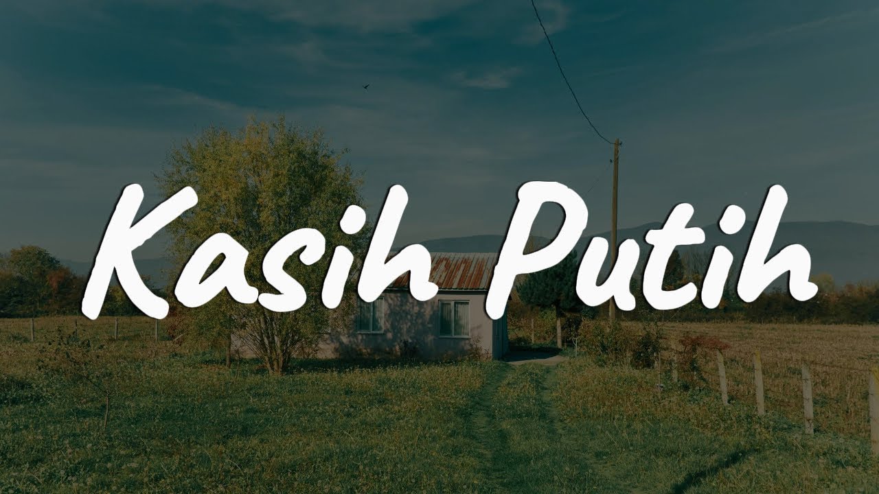 Glenn Fredly - Kasih Putih || [Lirik] - Playlist Viral