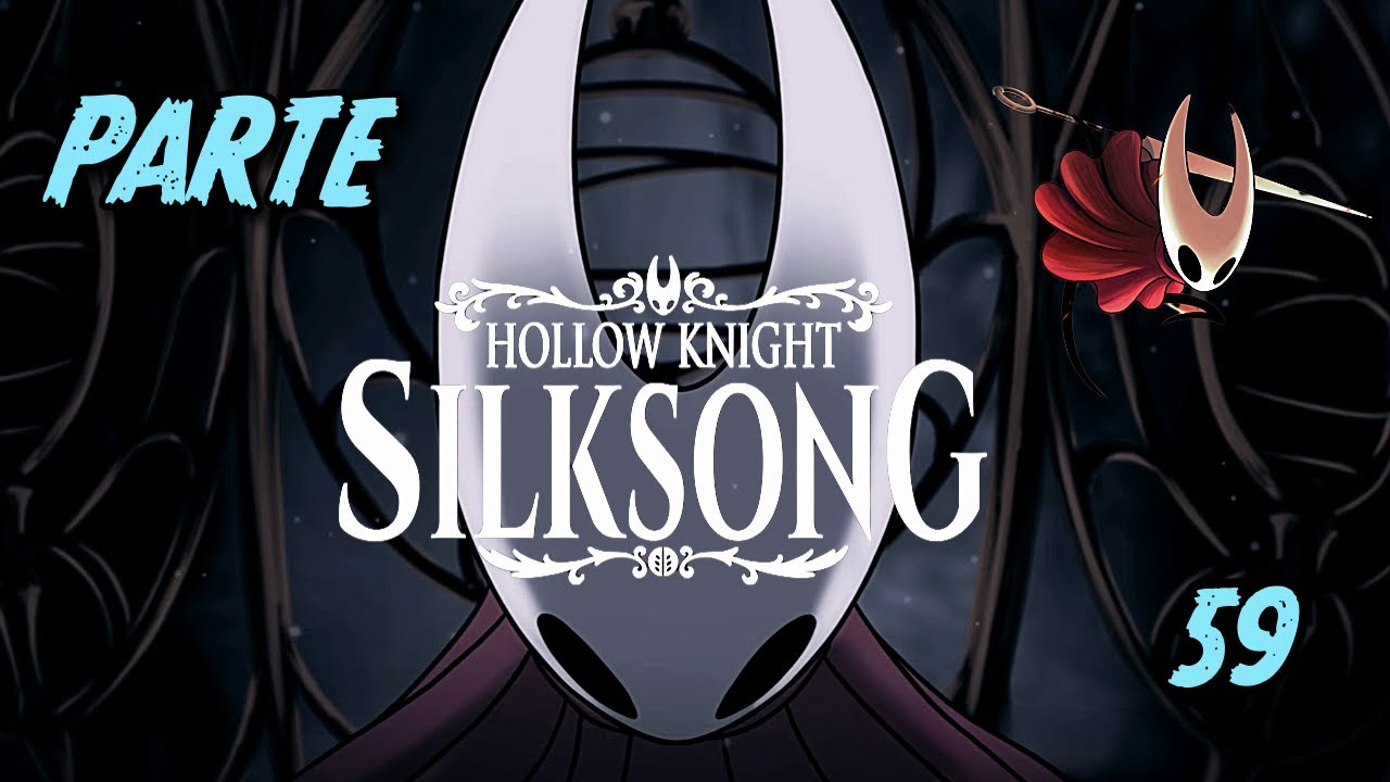 ¿Sobreviviré a este reto llamado Hollow Knight: Silksong? parte 59