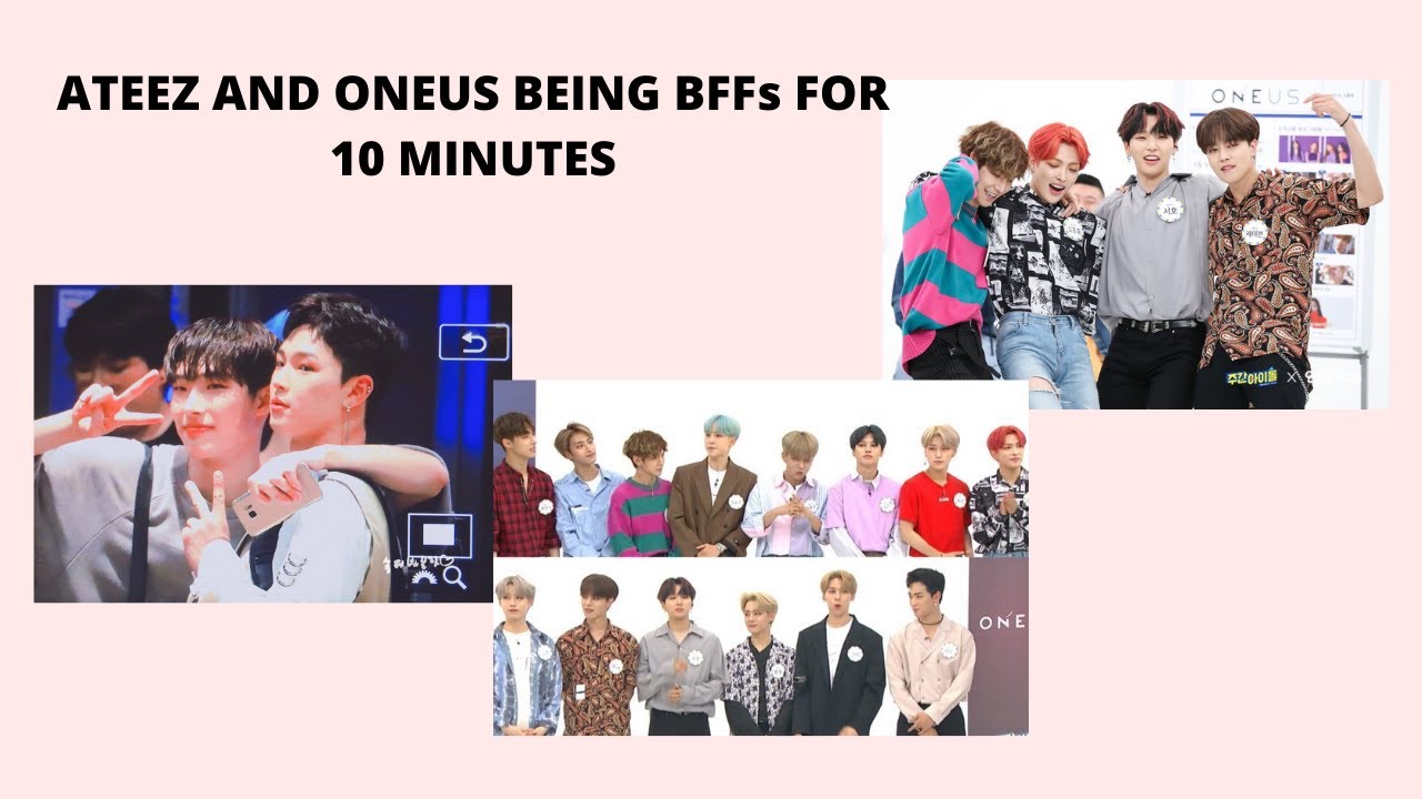 Ateez and Oneus being BFFs for 10 Minutes