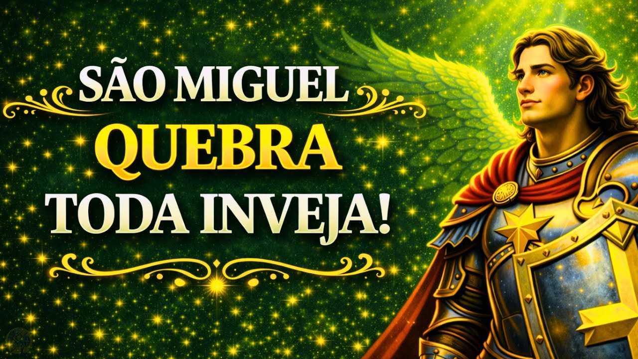 Quebre Toda Inveja Com essa Poderosa Oração de São Miguel Arcanjo