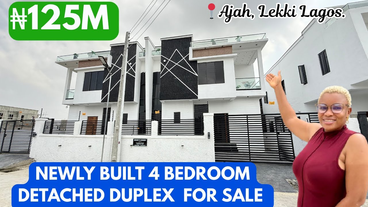 HOUSE FOR SALE IN LEKKI LAGOS NIGERIA; Newly Built ₦125M 4 Bedroom Detached Duplex for Sale in Ajah