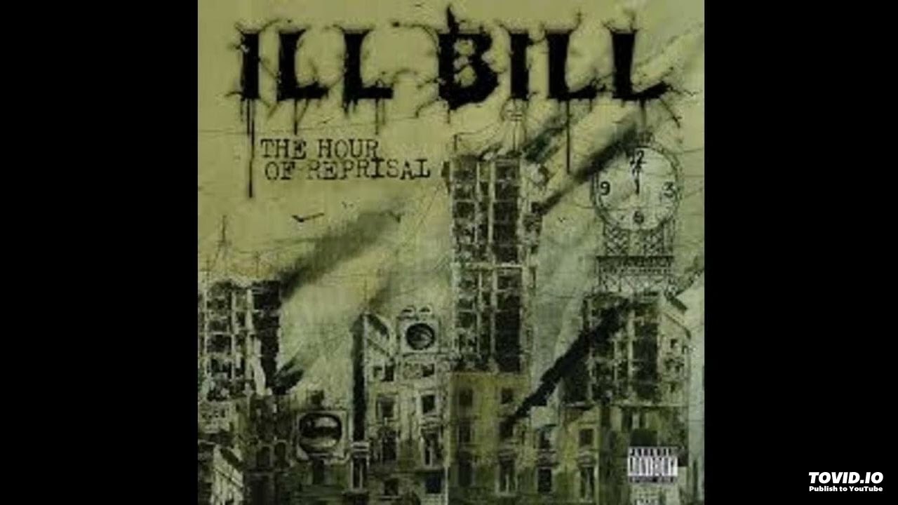 Ill Bill - The Hour Of Reprisal FULL ALBUM