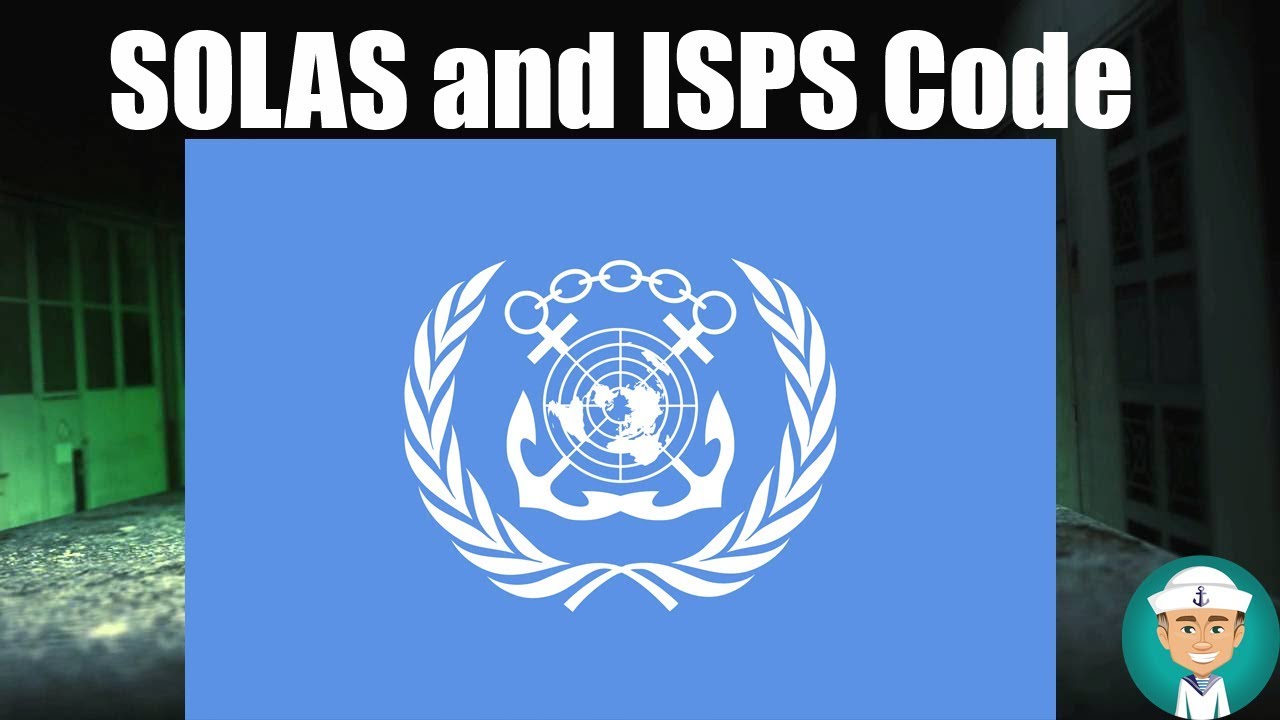 ISPS Code Regulations