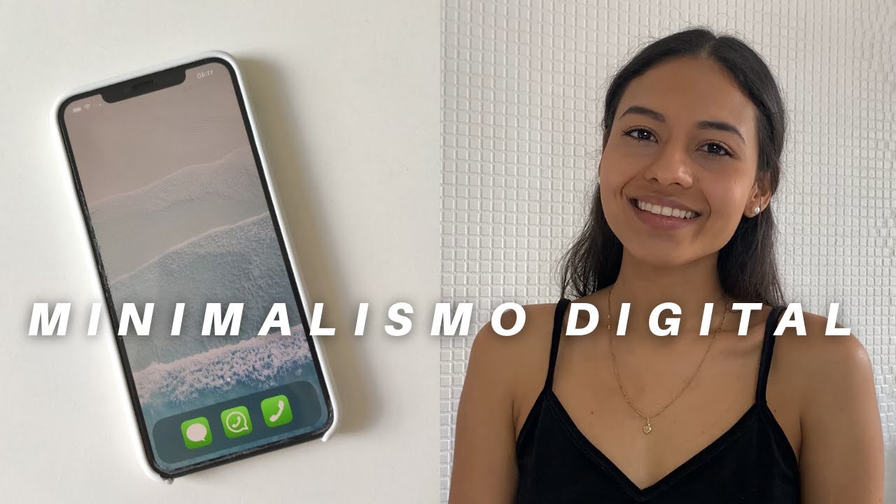 MINIMALISMO DIGITAL | ¿Cómo organizar el celular de forma minimalista?