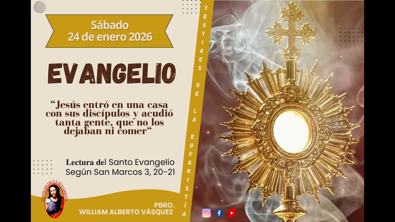 𝐄𝐋 𝐄𝐕𝐀𝐍𝐆𝐄𝐋𝐈𝐎 𝐃𝐈𝐀𝐑𝐈𝐎 -SÁBADO 24 DE ENERO 2026