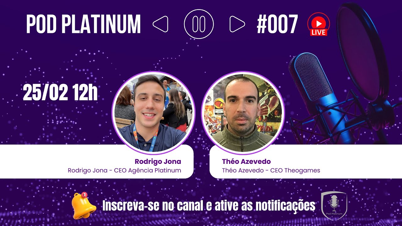 Pod Platinum Epis&oacute;dio #007 (Game$ e Neg&oacute;cios)