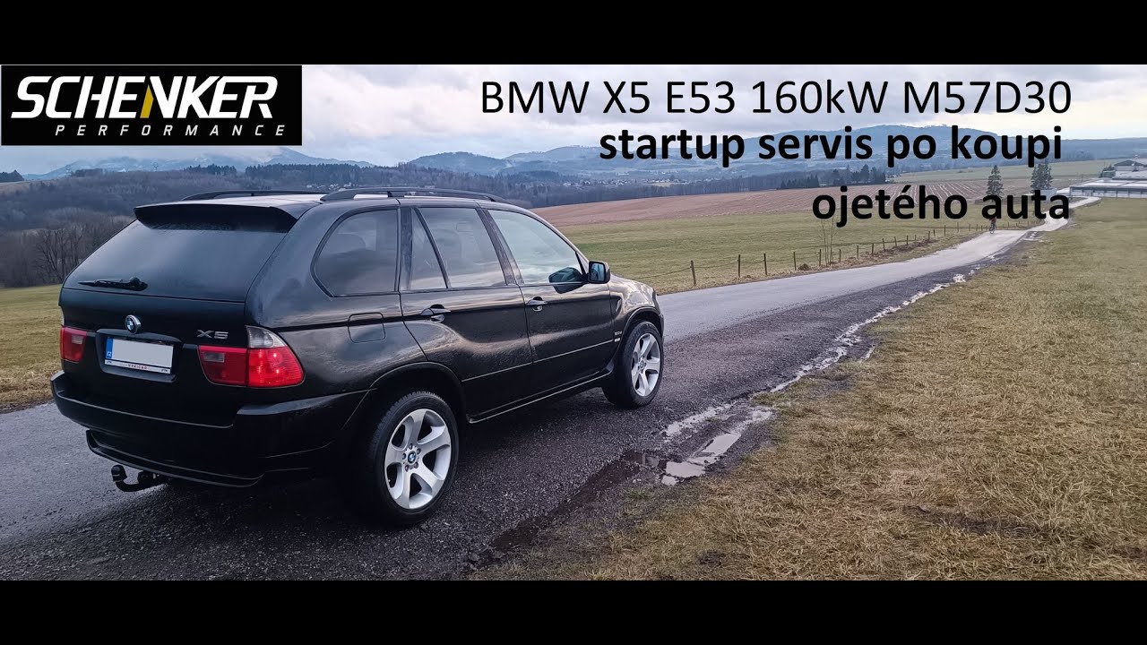 Schenker Performance VLOG #7 BMW X5 startup servis - co dělat po koupi ojeté X5 E53 160 kW M57D30