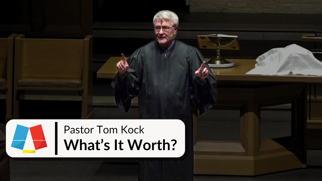 What's It Worth? || February 18 Sermon