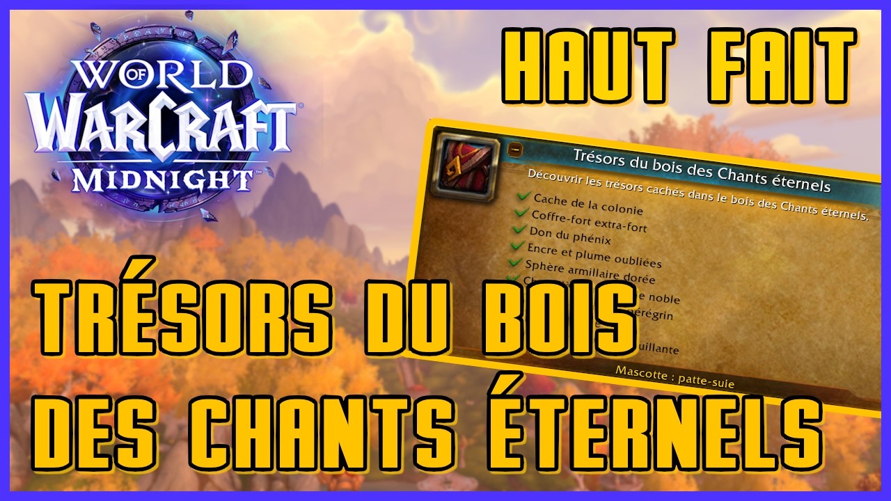 Trésors du bois des chants éternels - Haut fait Midnight