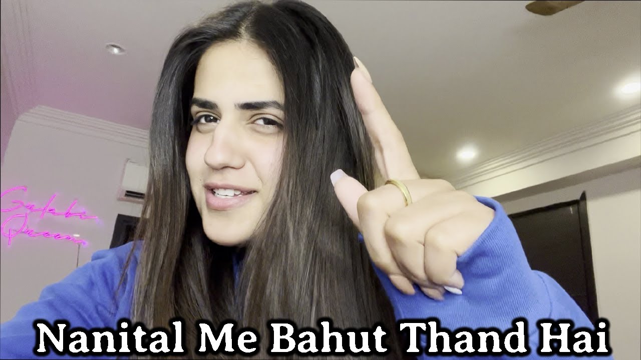 Nanital Vlog 😍 | Boat Nahi Chala Paye 😭 | Gulabi Queen | Pranjal Dahiya