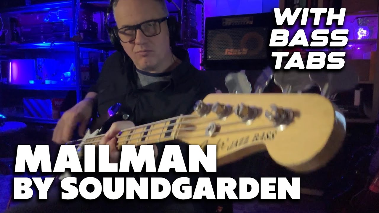 Mailman by Soundgarden / with bass tabs