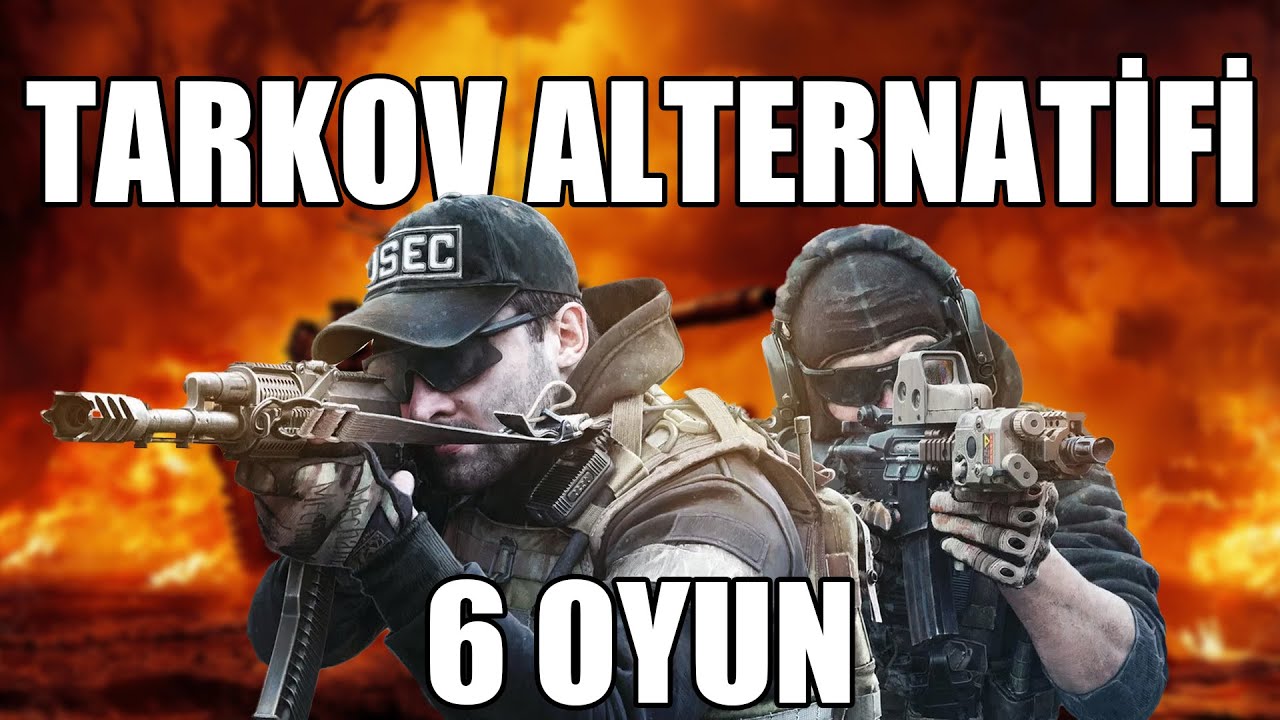 ESCAPE FROM TARKOV ALTERNATİFİ 6 OYUN | EXTRACTION SHOOTER