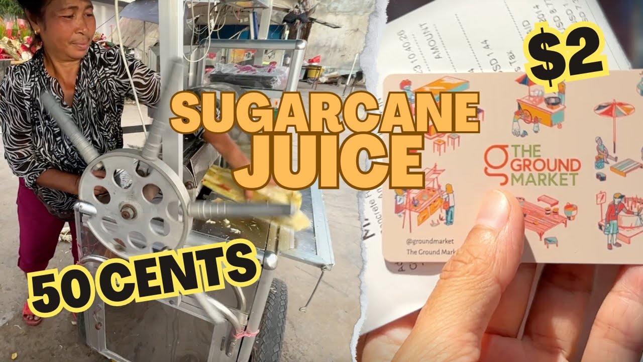 50 CENTS vs $2 Sugarcane Juice, Phnom Penh Cambodia