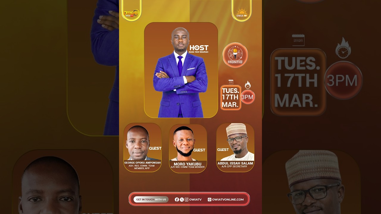 MONTIE WITH NANA YAW BOAMAH ON OWIA TV (17-03-26)