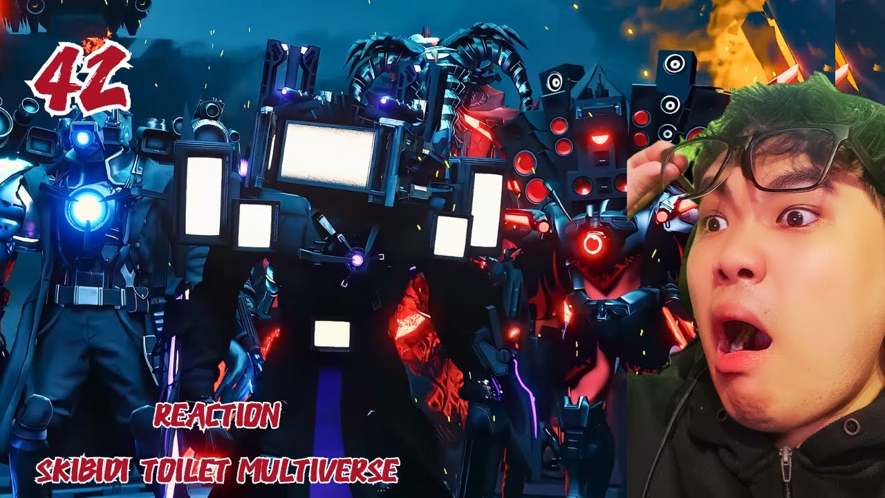 โลกต้องจารึกตอนนี้ Reaction skibidi toilet multiverse 042