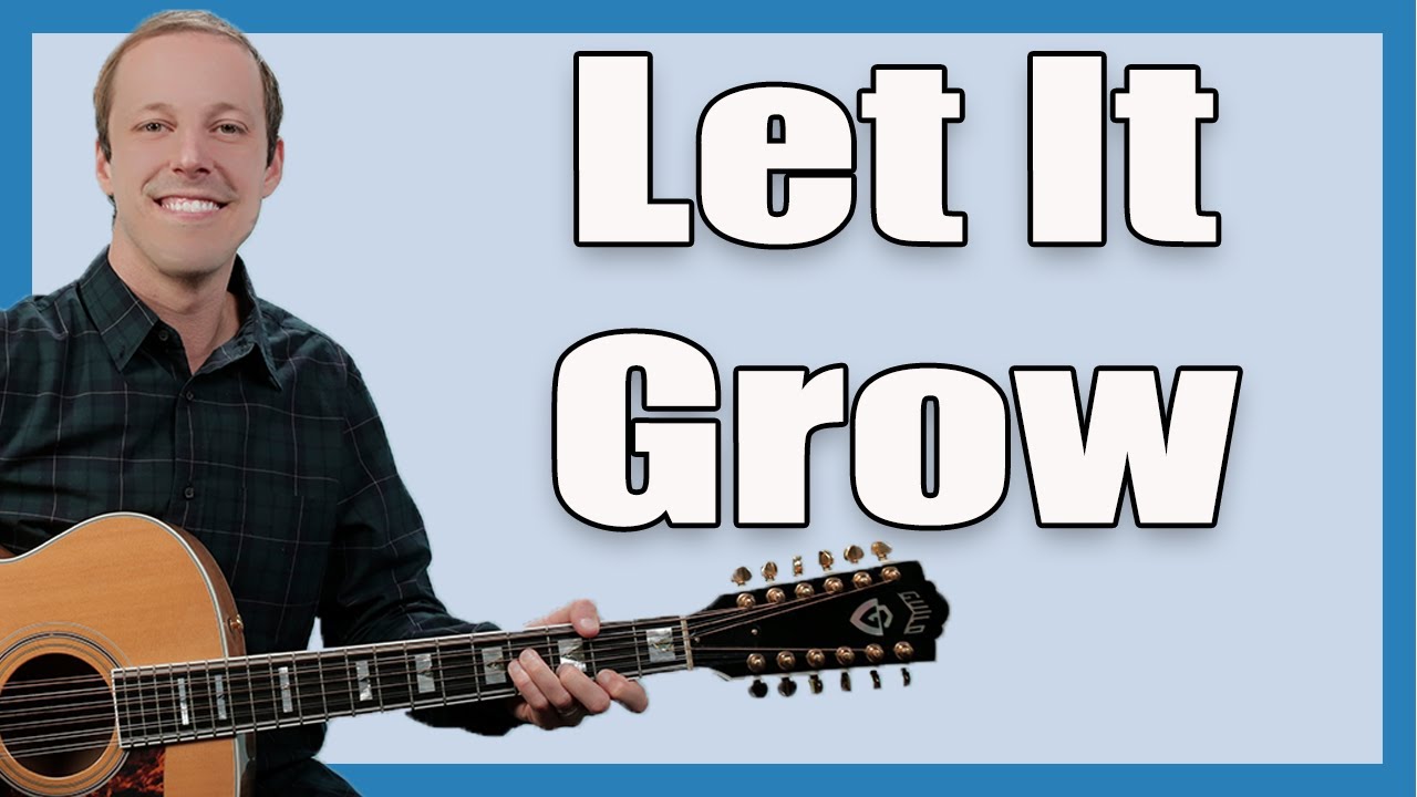 Let It Grow Guitar Lesson (Eric Clapton)