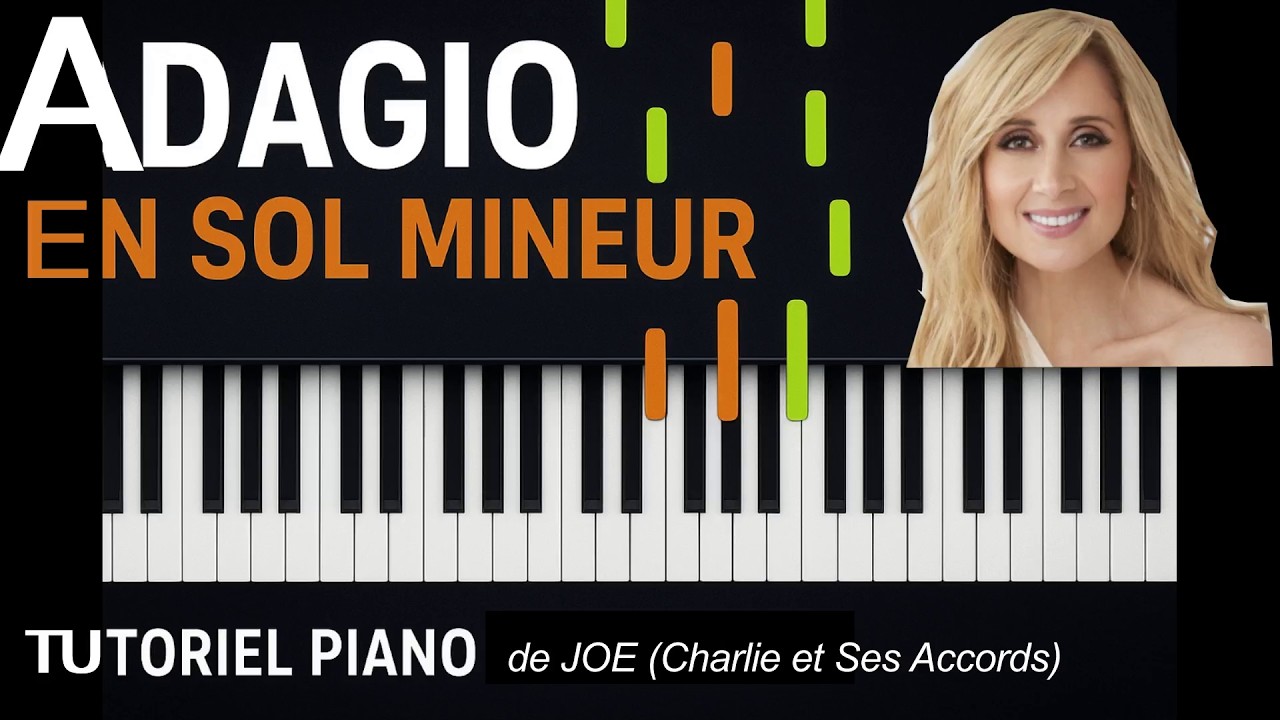 🎹 Adagio en Sol mineur piano (Lara Fabian) tutoriel et partition