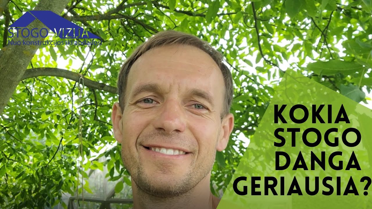 Kokia stogo danga geriausia?