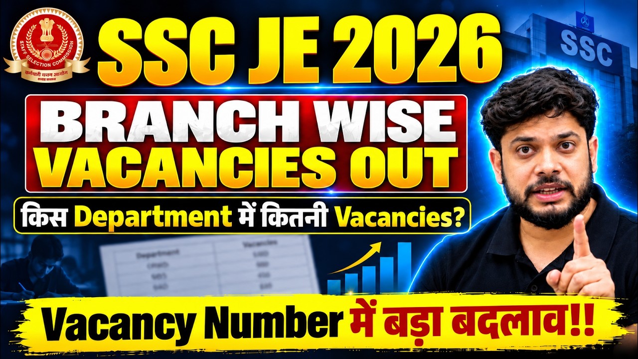 SSC JE Branch Wise Vacancy Out! | SSC JE Department Wise Vacancy | SSC JE 2026 Vacancy Update