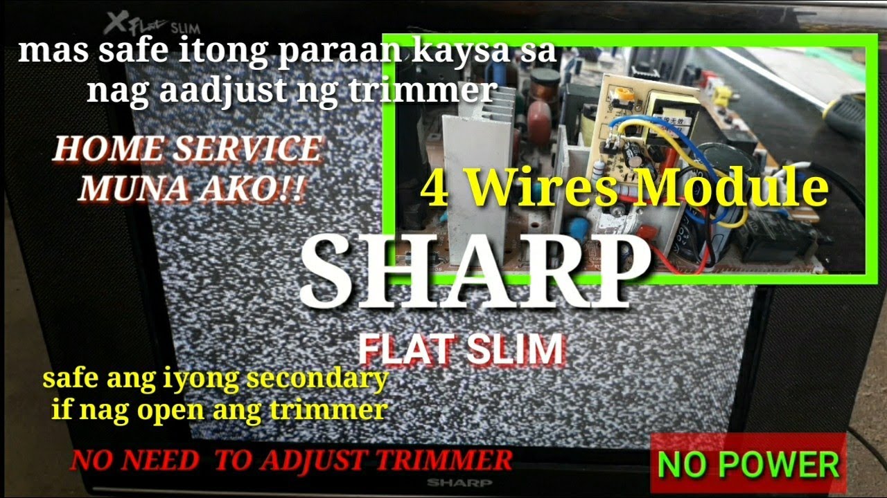 NO POWER 21 inch FlatSlim Sharp CRT tv/ Paano mag install ng 4 wires module, automatic set voltage!