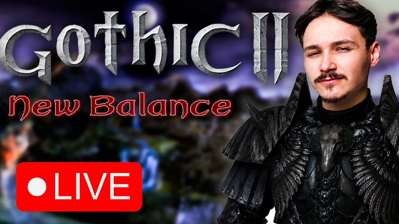 Gothic II New Balance #4 🔴[NA ŻYWO]