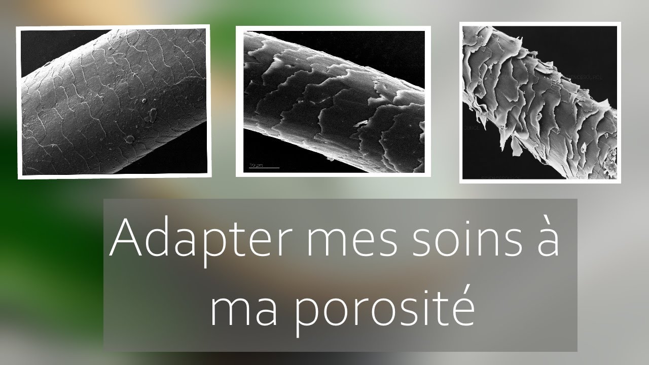 Reconnaître la porosité de vos cheveux