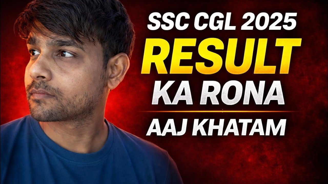 SSC CGL 2025 Result Ka Rona Aaj Khatam | Mains Result Update | SSC Latest News