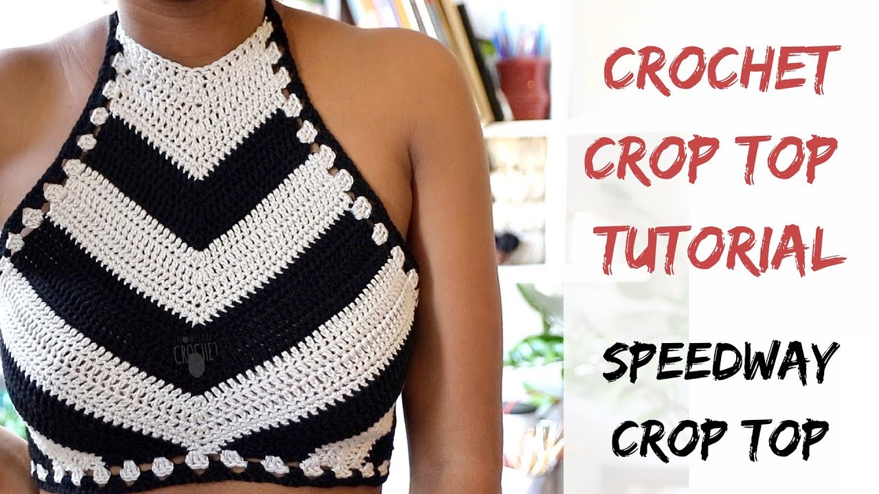 Crochet Speedway Crop Top Pattern. Tutorial from Start to Finish