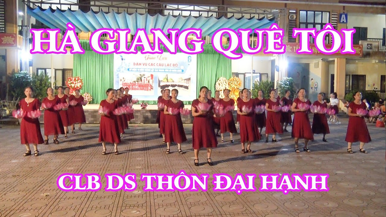 Hà Giang Quê Tôi | CLB DS Thôn Đại Hạnh