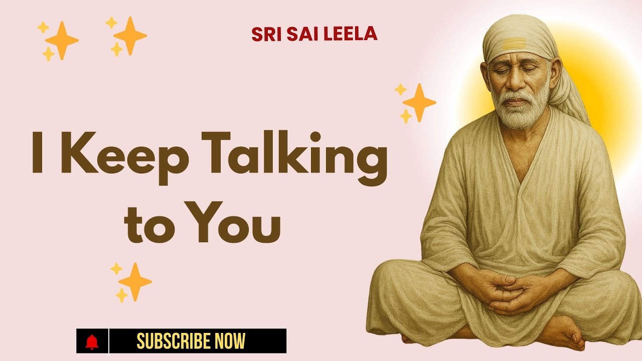 Sai Baba English | I Keep Talking to You #saibabablessings