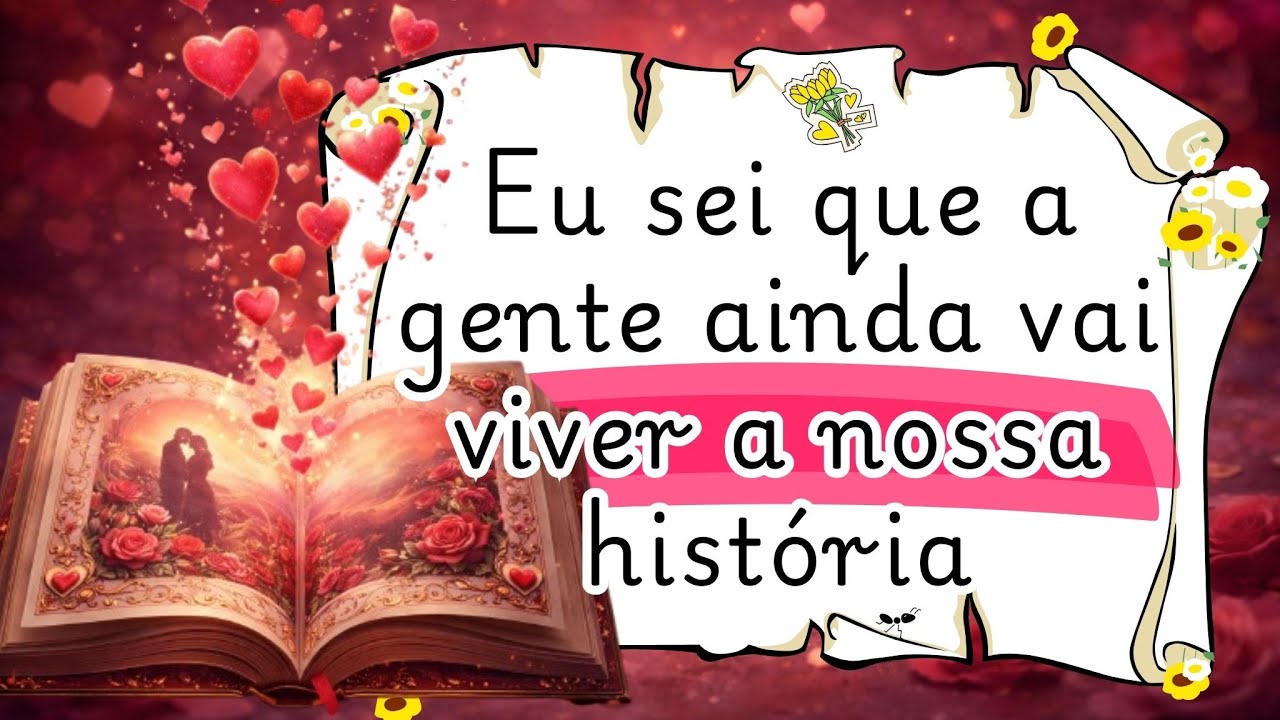 🎁💝Abriu o coração! Vocês ainda vão viver essa história💝🎁 | Carta de Amor💌234