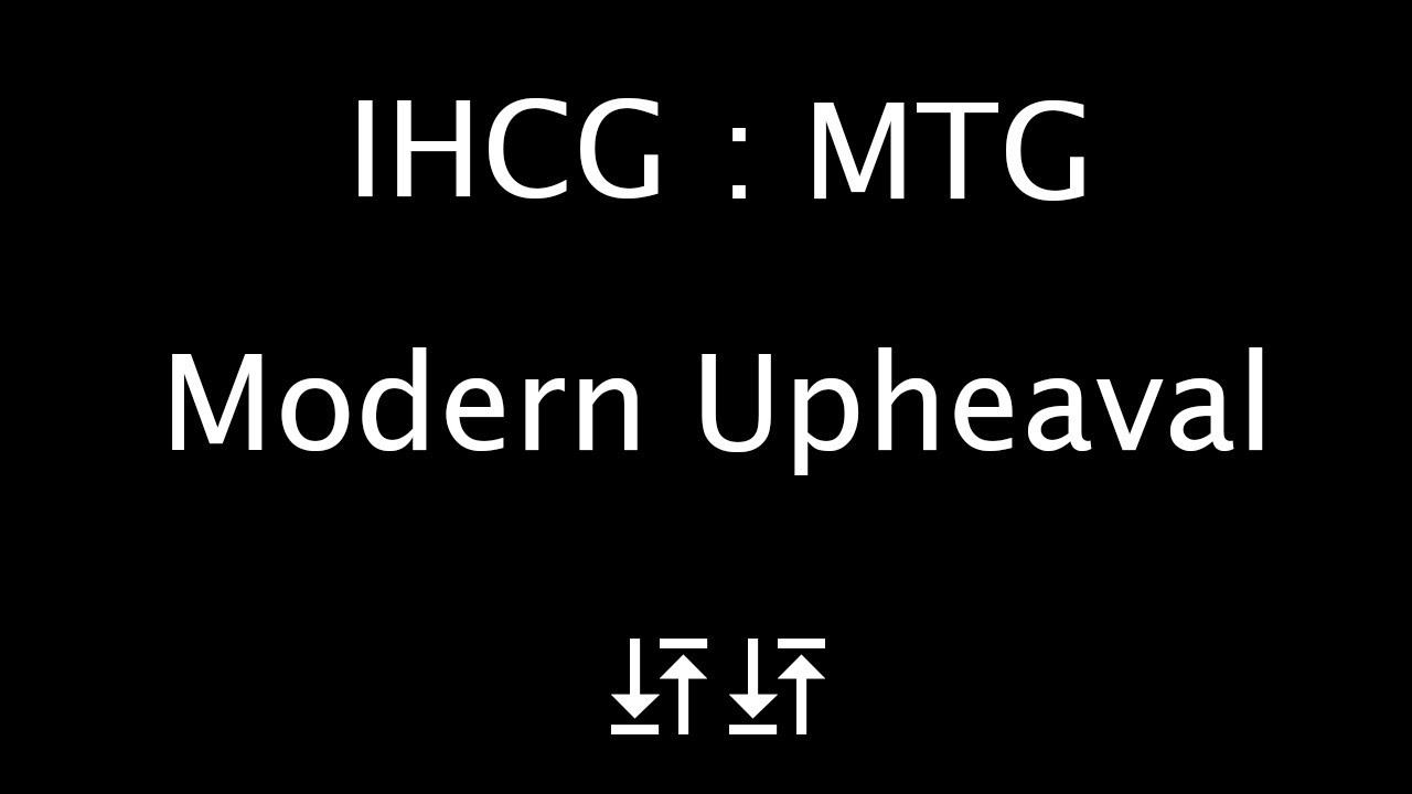 MTG - Modern Upheaval