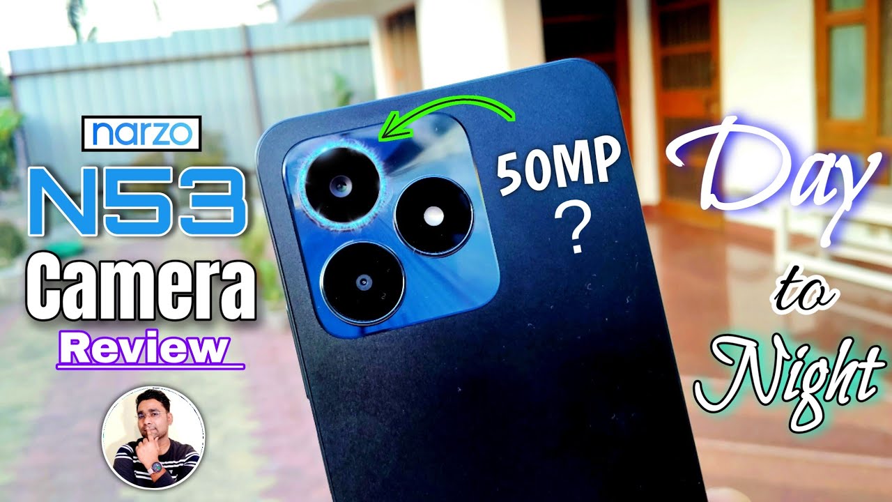 Narzo N53 Camera Test With Day to Night Sample | Best Camera Mobile Under 10k ? Atul Tech Bazaar