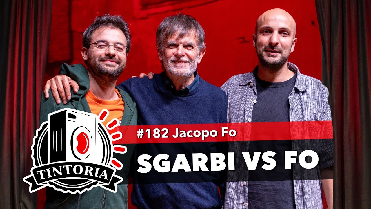 SGARBI VS FO ft. Jacopo Fo #TintoriaPodcast
