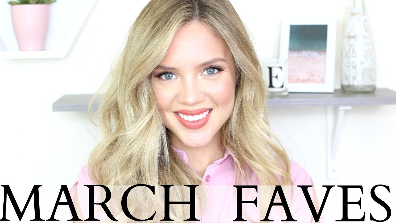 MARCH FAVOURITES 2017 || Elanna Pecherle