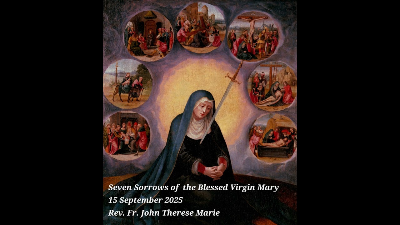The Seven Sorrows, 15 September 2025, 