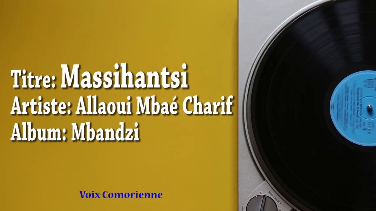 Allaoui Mbaé Charif -Massihantsi