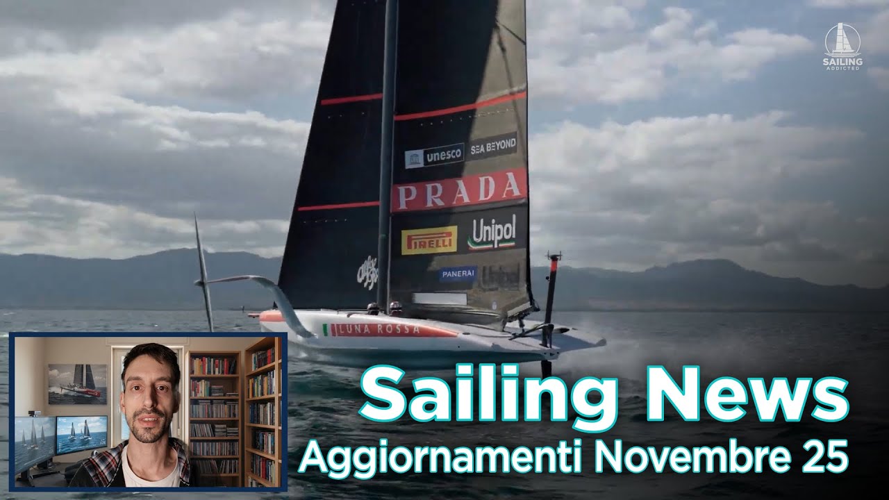 Sailing News - Aggiornamenti Novembre 2025 #americascup #sailgp #compleanno