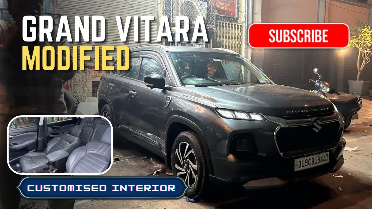 Grand Vitara Sigma Modified🔥Grand Vitara base to top🔥 customised interior🔥