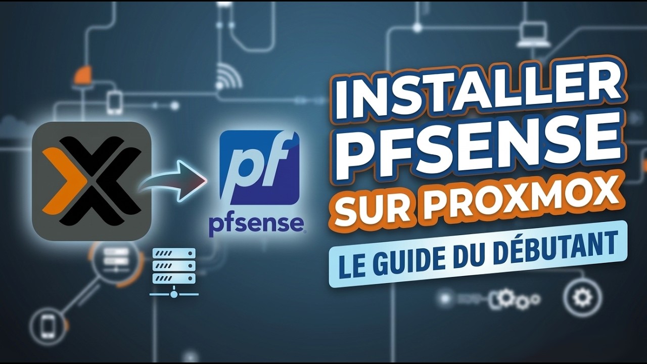 Installer pfSense sur Proxmox : La méthode la plus SIMPLE